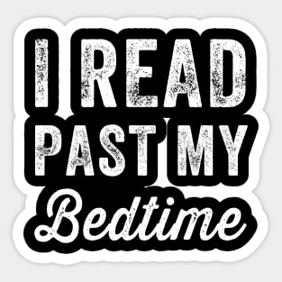 I read past my bedtime Sticker